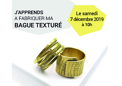 ATELIER FABRICATION BAGUE TEXTURÉE